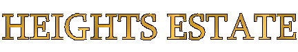HEIGHTS ESTATE